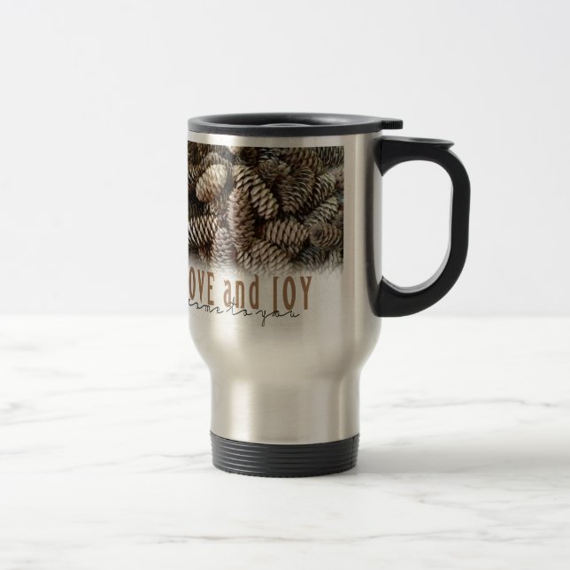Rustic Holiday Love and Joy Pine Cone Travel Mug (Right)