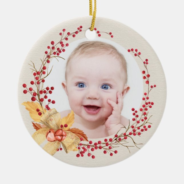 Rustic Holly Wreath Photo Baby's First Christmas Ceramic Ornament (Front)