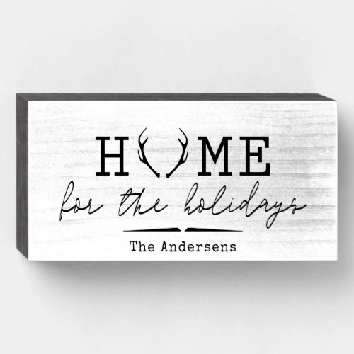Rustic Home for the Holidays Family Name Farmhouse Wooden Box Sign