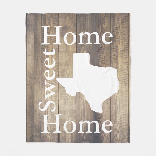 Rustic Home Sweet Home Texas Wooden Planks Fleece Blanket