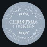 Rustic Homemade Christmas Cookies Dusty Blue Classic Round Sticker<br><div class="desc">Rustic and modern homemade baked goods sticker with the text homemade with love, christmas cookies and your name in modern typography on a dusty blue background. Simply add your name and the product name to the label. Exclusively designed for you by Happy Dolphin Studio. If you need any help or...</div>
