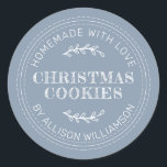 Rustic Homemade Christmas Cookies Dusty Blue Classic Round Sticker<br><div class="desc">Rustic and modern homemade baked goods sticker with the text homemade with love, christmas cookies and your name in modern typography on a dusty blue background. Simply add your name and the product name to the label. Exclusively designed for you by Happy Dolphin Studio. If you need any help or...</div>