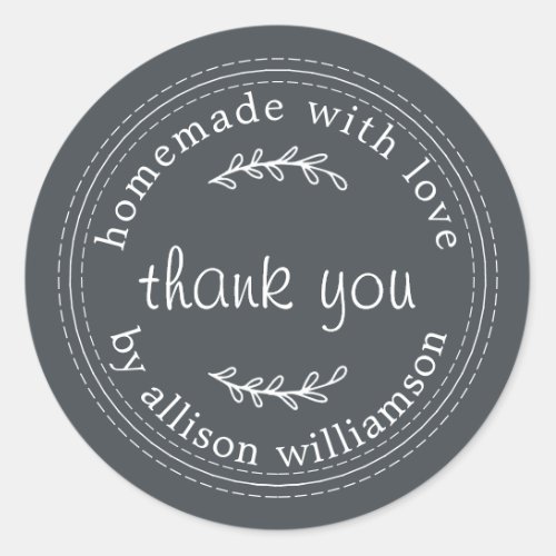 Rustic Homemade With Love Black White Thank You Classic Round Sticker