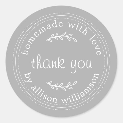 Rustic Homemade With Love Gray Thank You Classic Round Sticker