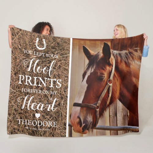 Rustic Horse Memorial - Pet Loss Fleece Blanket - Rustic equestrian memorial fleecy blanket featuring a treasured photo of your beloved horse, a stable hay background, a horseshoe, heart, a sweet horse remembrance quote that reads "you left your hoof prints forever on my heart", plus their name, and dates.