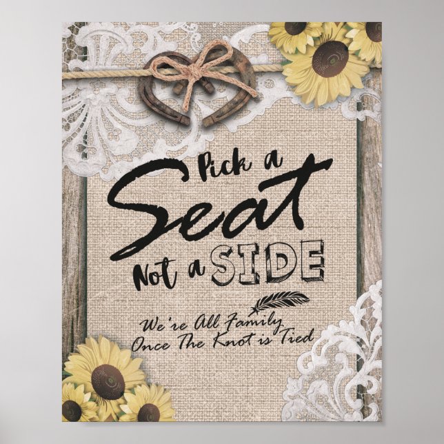 Rustic Horseshoes Pick A Seat Not A Side Wedding Poster (Front)