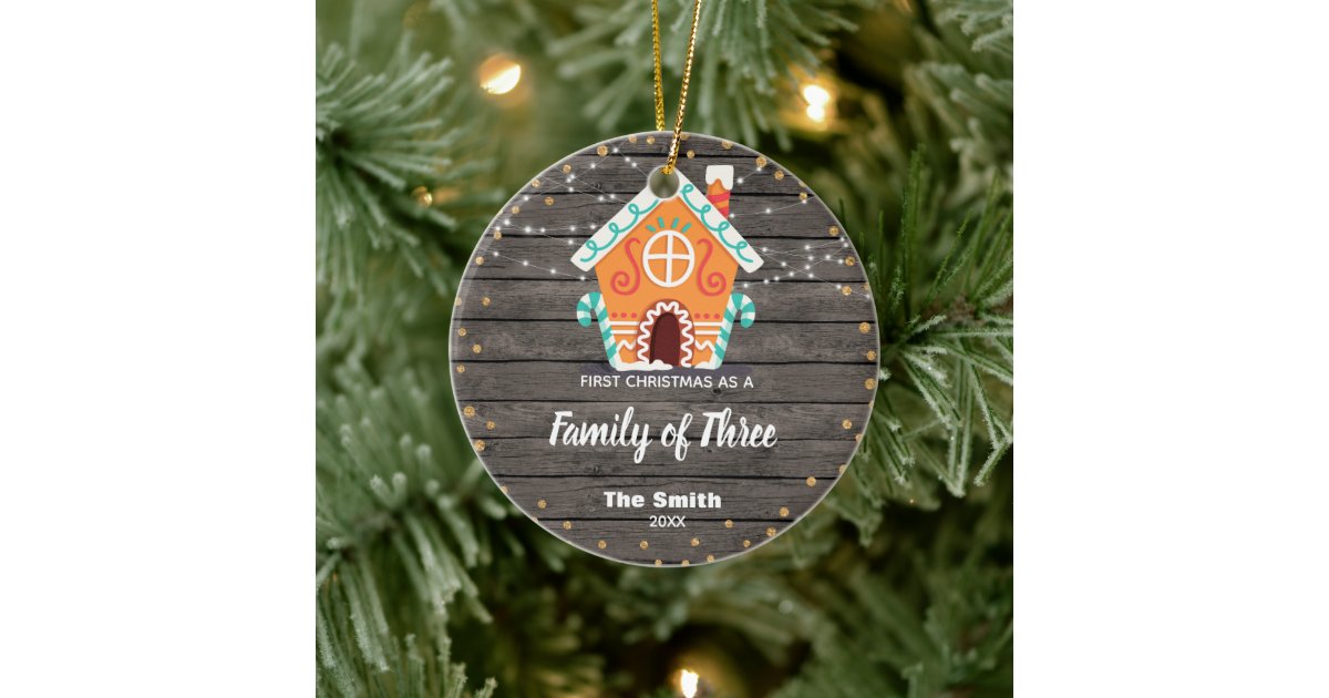 Rustic House First Christmas as a Family of Three Ceramic Ornament | Zazzle