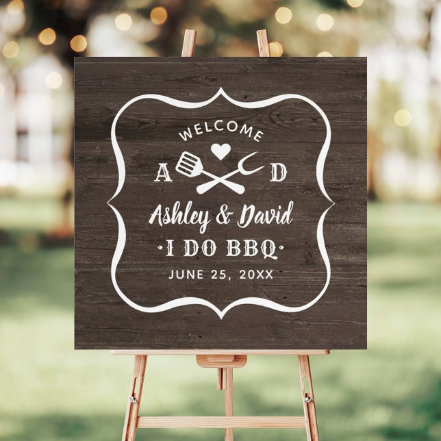 Rustic I Do BBQ Dark Wood Custom Wedding Welcome Foam Board (Creator Uploaded)