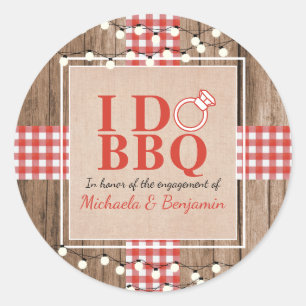 Rustic I Do BBQ Engagement Party Couples Shower Classic Round Sticker