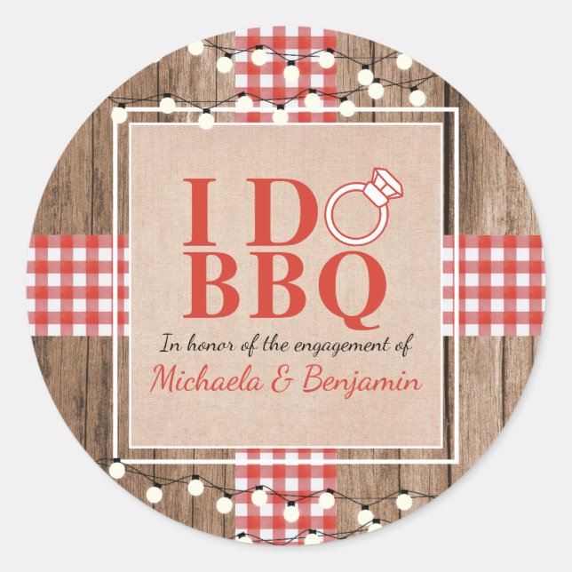 Rustic I Do BBQ Engagement Party Couples Shower Classic Round Sticker (Front)