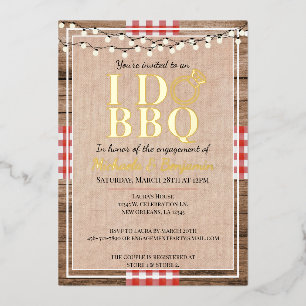 Rustic I Do BBQ Engagement Party Couples Shower Foil Invitation