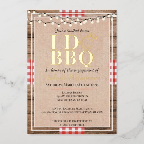 Rustic I Do BBQ Engagement Party Couples Shower Foil Invitation