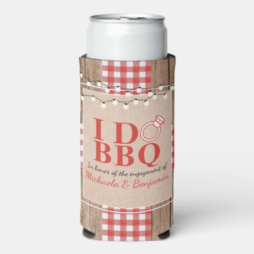 Rustic I Do BBQ Engagement Party Couples Shower Seltzer Can Cooler