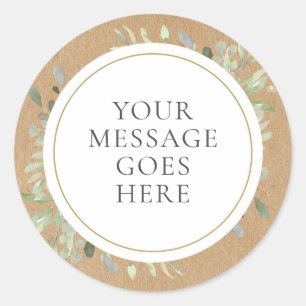 Rustic Kraft Boho Greenery Your Message Classic Round Sticker