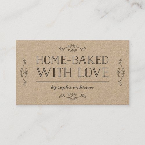 Rustic Kraft Flourishes Home Baked With Love Business Card