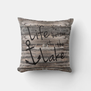 rustic LIFE IS BETTER AT THE LAKE Throw Pillow