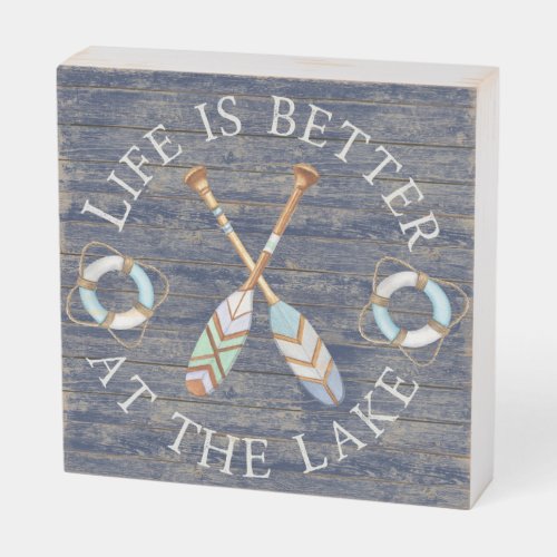 Rustic Life Is Better At The Lake Wood Wooden Box Sign