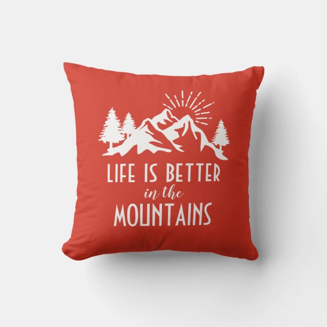 Rustic Life is Better | Mountains Quote Red White Throw Pillow (Front)