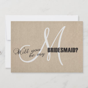 Rustic Linen Canvas Wedding Be My Bridesmaid Invitation