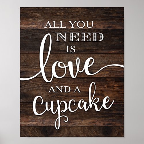 Rustic LOVE AND A CUPCAKE Sign Print