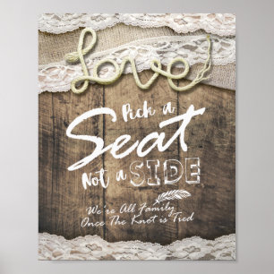 Rustic Love Rope Pick A Seat Not A Side Wedding Poster