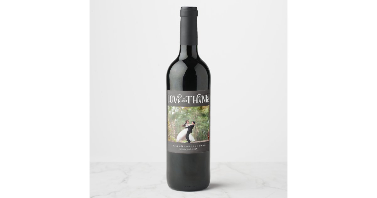 Rustic Love & Thanks Custom Photo Wedding Favor Wine Label | Zazzle