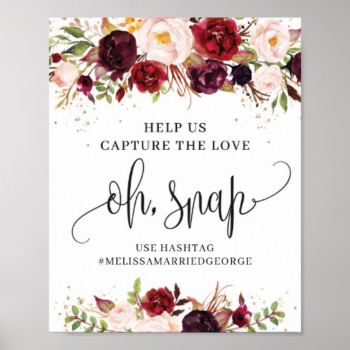 Rustic marsala floral modern capture the love sign