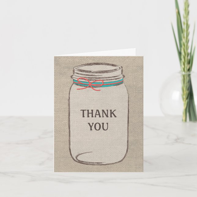 Rustic Mason Jar & Burlap Coral Teal Thank You Card (Front)