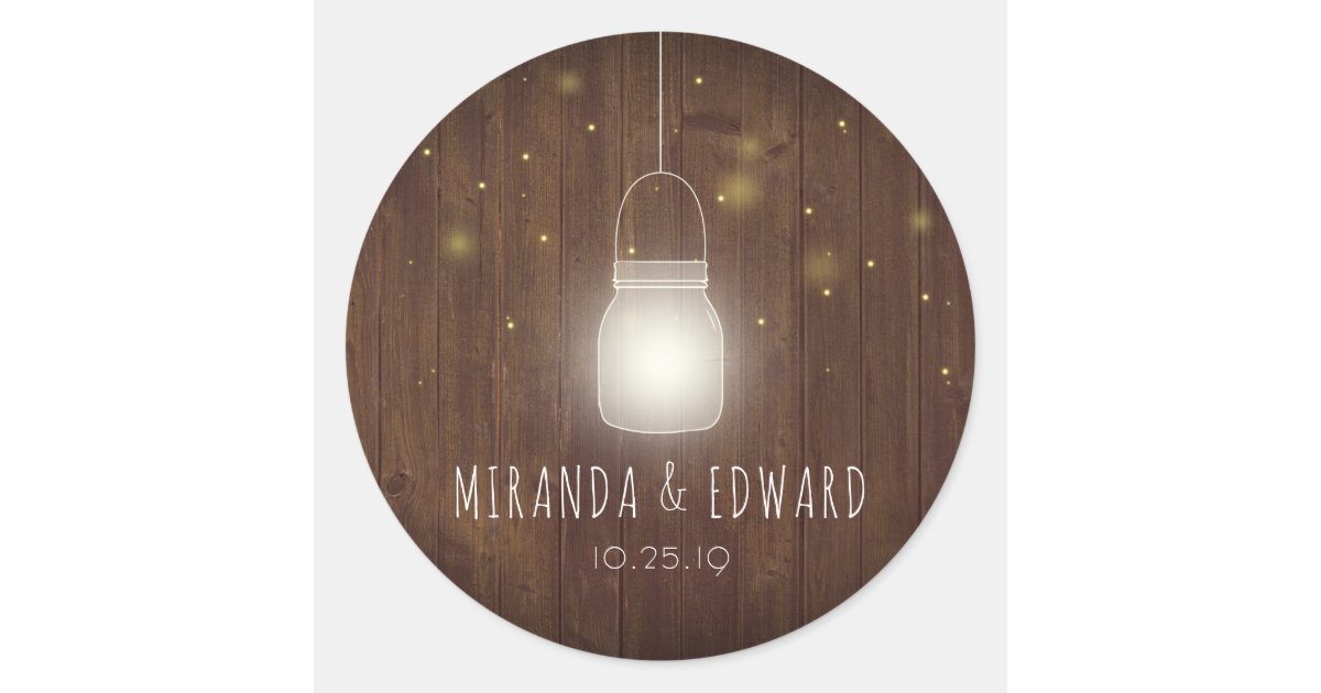 Rustic Mason Jar Fireflies Wedding Favor Classic Round Sticker | Zazzle