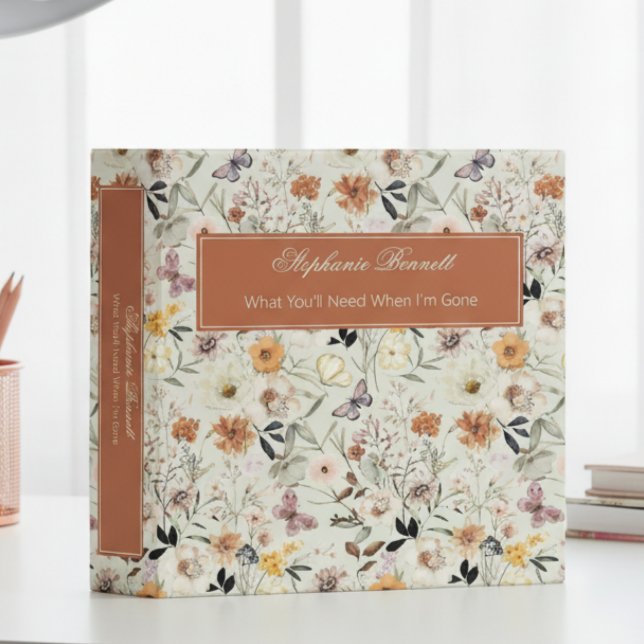 Rustic Meadow Wildflowers End of Life Planner 3 Ring Binder (Rustic Meadow Wildflowers End of Life Planner)