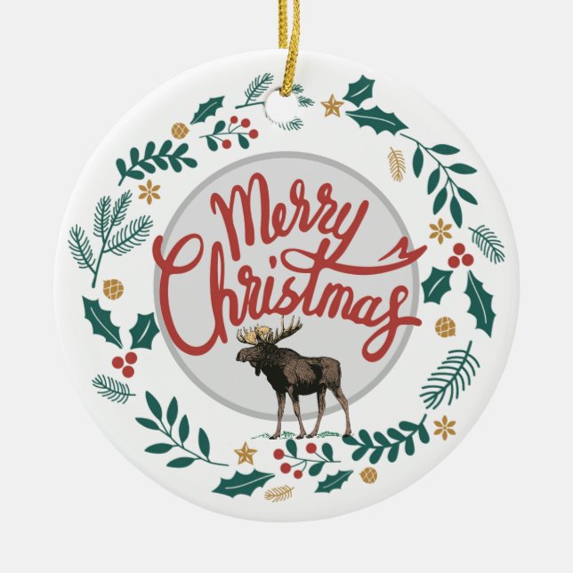 Rustic Merry Christmas Moose With Holly & Pine Ceramic Ornament (Front)
