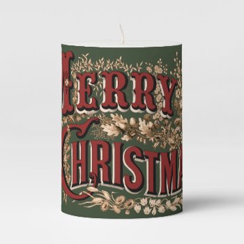 Rustic "merry Christmas" Pillar Candle by vintageamerican at Zazzle