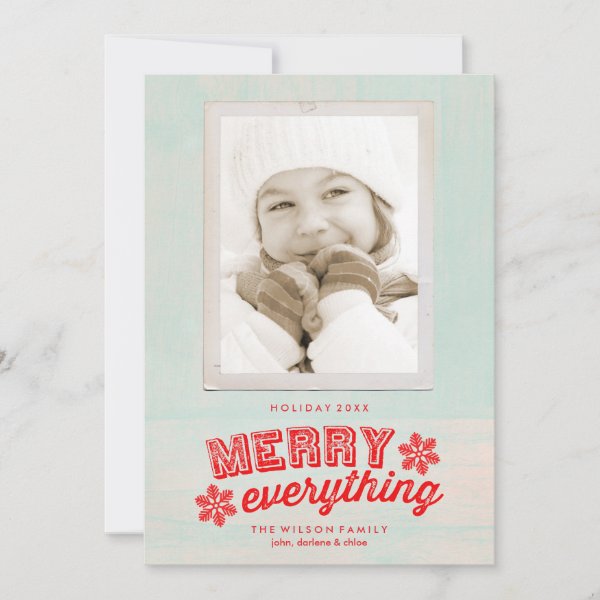 Rustic Merry Everything Photo Holiday Card