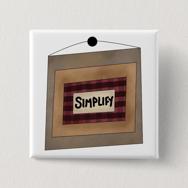 Rustic Minimalist Simplify Word Art Sign Button (Front)
