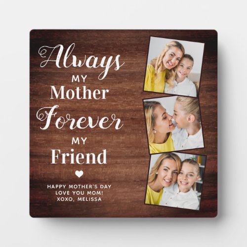 Rustic Mother Daughter Personalized 3 Photo Mom Plaque - Surprise mom this mothers day with a personalized 3 photo plaque. 
"Always My Mother, Forever My Friend" Personalize this mom plaque with favorite photos, message and name.. Visit our collection for the best mom mother's day gifts and personalized mom gifts. COPYRIGHT © 2020 Judy Burrows, Black Dog Art - All Rights Reserved. Rustic Mother Daughter Personalized 3 Photo Mom plaque