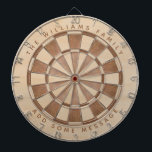 Rustic Name Message Brown Wood Classic  Dart Board<br><div class="desc">A classic dartboard design with alternating darker and lighter brown wood triangles. 

Above is the name,  below is a message,  bot in brown arched text.</div>