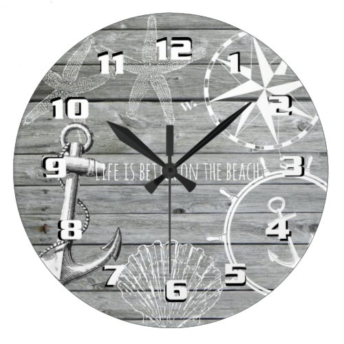 Rustic Nautical Life is Better on the Beach Large Clock