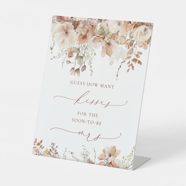 Rustic Neutral Boho Floral How Many Kisses  Pedestal Sign (Front)