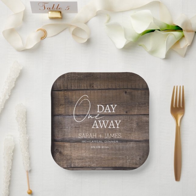 Rustic One Day Away Rehearsal Dinner Wedding Paper Plates (Wedding)