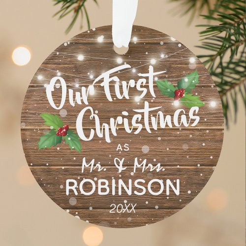 Rustic Our First Christmas Mr  Mrs Photo Ornament
