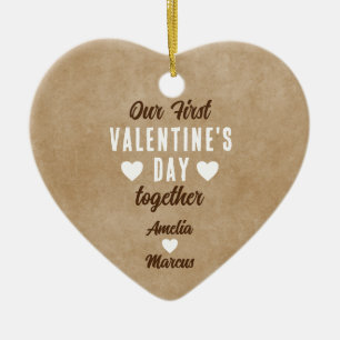 Rustic Our First Valentine's Day Together Couple Ceramic Ornament