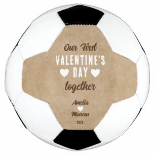 Rustic Our First Valentine's Day Together Soccer Ball
