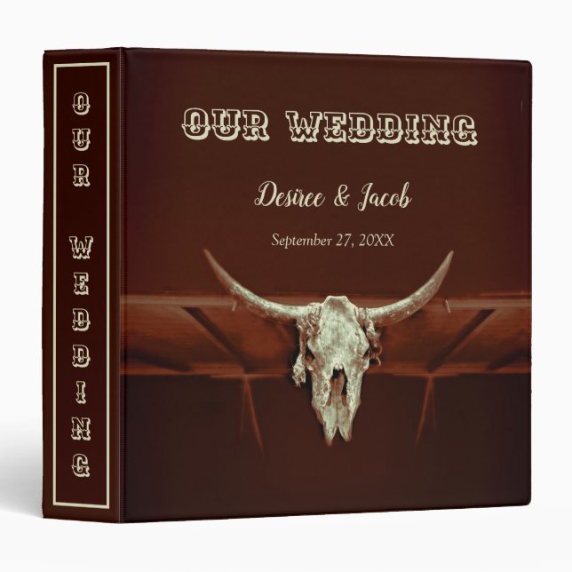 Rustic Our Wedding Western Country Bull Skull 3 Ring Binder (Front/Spine)