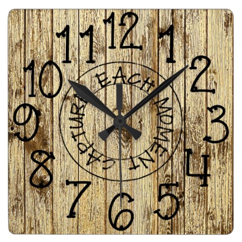 Rustic Personalized Brown Wood Capture Each Moment Square Wall Clock