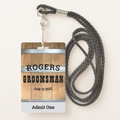 Rustic Personalized Groomsman Whiskey Barrel Badge