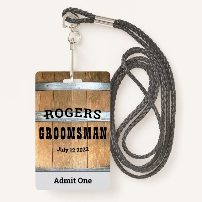 Rustic Personalized Groomsman Whiskey Barrel Badge (Front with Lanyard)