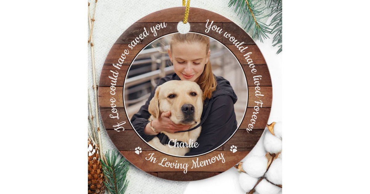 Rustic Pet Memorial Dog 2 Photo Sympathy Ceramic Ornament | Zazzle