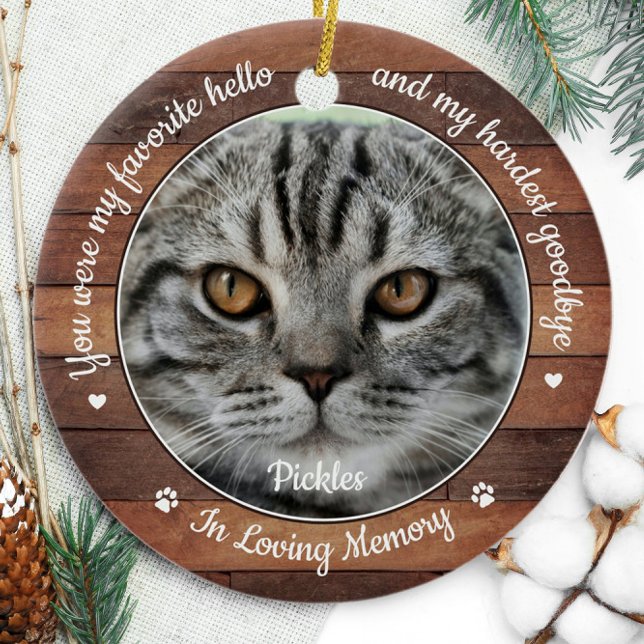 Rustic Pet Memorial Favorite Hello Hardest Goodbye Ceramic Ornament (Creator Uploaded)