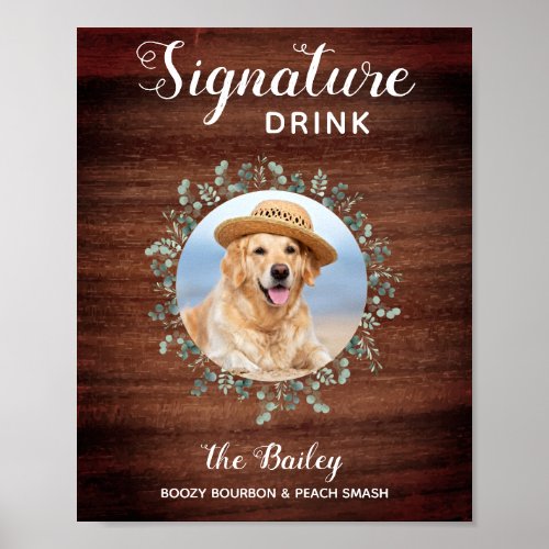 Rustic Pet Wedding Photo Dog Bar Signature Drinks Poster