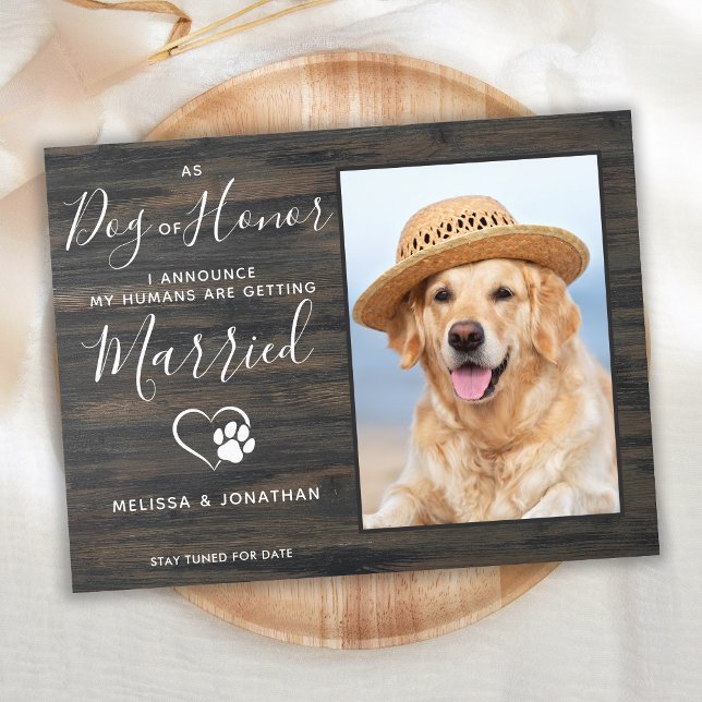 Rustic Photo Dog Of Honor Pet Wedding Engagement Announcement Postcard (Creator Uploaded)